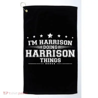 Im Harrison Doing Harrison Things Golf Towel