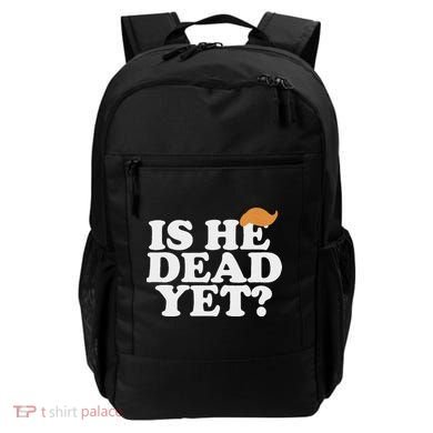 Is He Dead Yet Bold Backpack