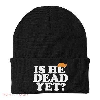Is He Dead Yet Bold Beanie