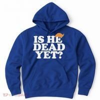 Is He Dead Yet Bold Hoodie thumb 0