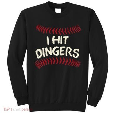 I Hit Dingers Baseball Softball Sweatshirt