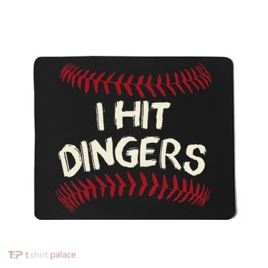 I Hit Dingers Baseball Softball Mousepad