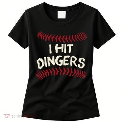I Hit Dingers Baseball Softball Women's T-Shirt