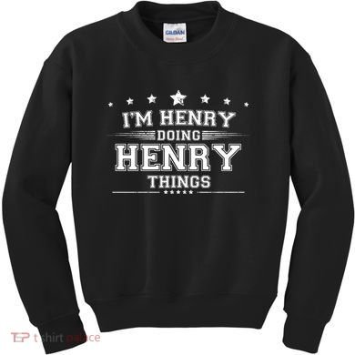 Im Henry Doing Henry Things Kids Sweatshirt
