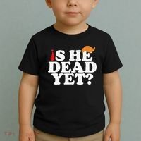 Is He Dead Yet 2025 Toddler T-Shirt thumb 2