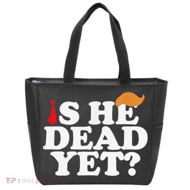 Is He Dead Yet 2025 Tote Bag