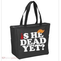 Is He Dead Yet 2025 Tote Bag thumb 2