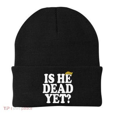 Is He Dead Yet Bold Beanie