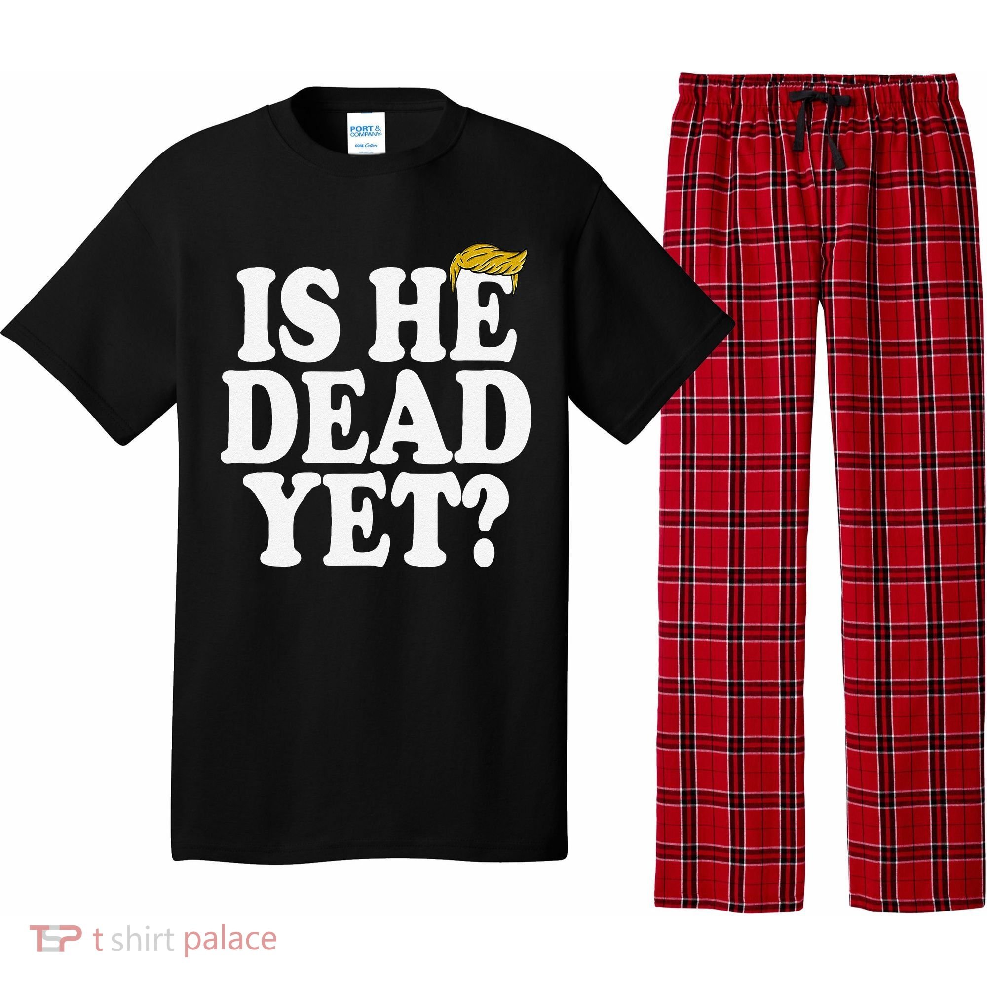 Is He Dead Yet Bold Pajama Set