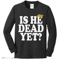 Is He Dead Yet Bold Kids Long Sleeve Shirt thumb 0