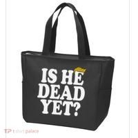 Is He Dead Yet Bold Tote Bag thumb 3
