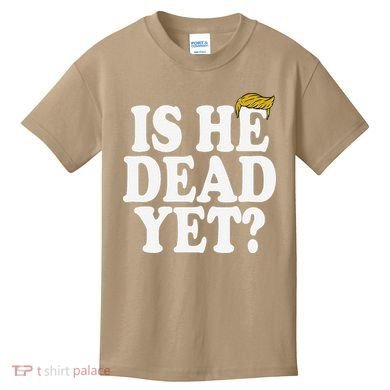 Is He Dead Yet Bold Kids T-Shirt
