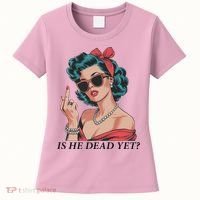 Is He Dead Yet Anti Racism Women's T-Shirt thumb 0