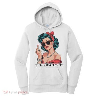 Is He Dead Yet Anti Racism Women's Hoodie