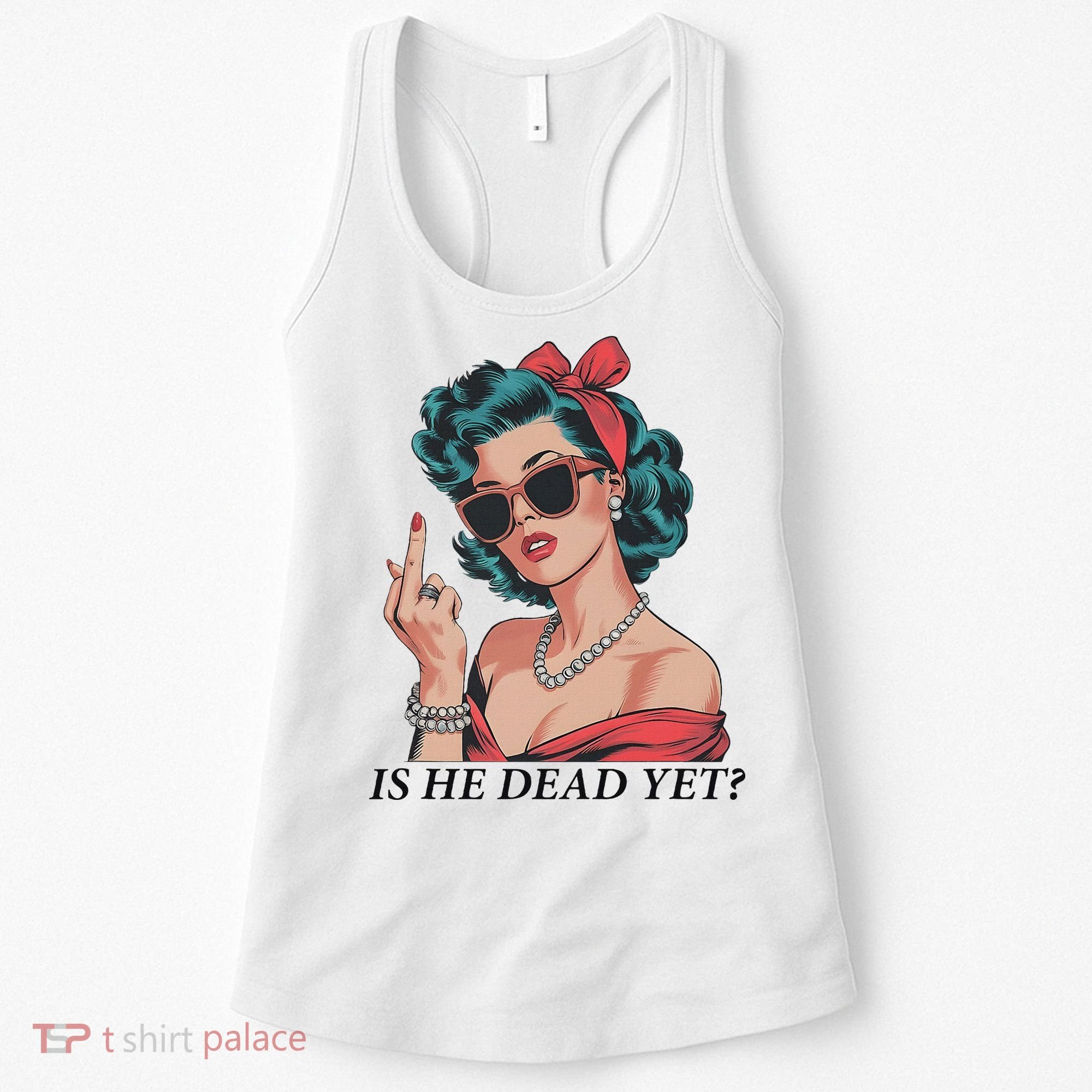 Is He Dead Yet Anti Racism Women's Tank Top