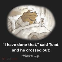 I Have Done That Said Toad And He Crossed Out Wake Up Tumbler thumb 3