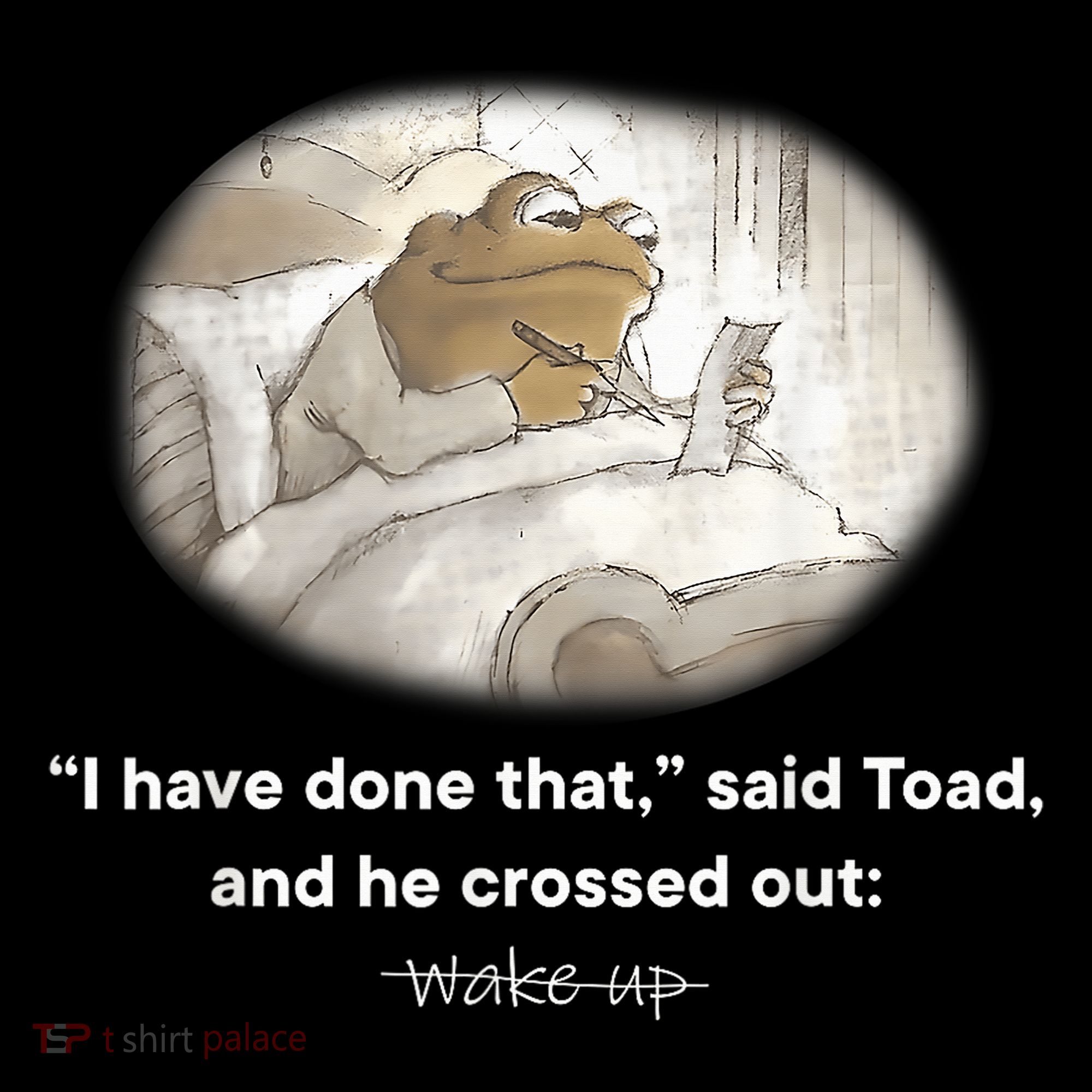 I Have Done That Said Toad And He Crossed Out Wake Up Ornament