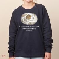 I Have Done That Said Toad And He Crossed Out Wake Up Women's Sweatshirt thumb 0