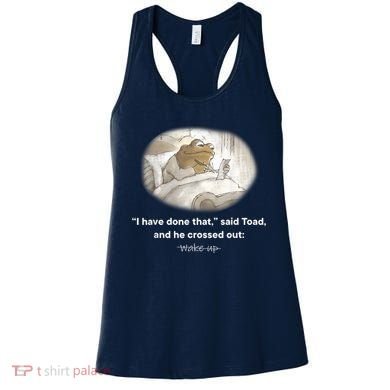 I Have Done That Said Toad And He Crossed Out Wake Up Women's Tank Top