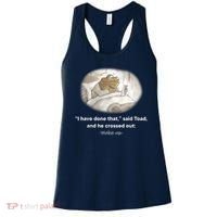 I Have Done That Said Toad And He Crossed Out Wake Up Women's Tank Top thumb 0