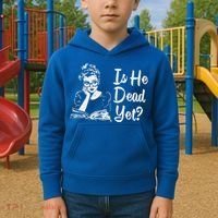 Is He Dead Yet Kids Hoodie thumb 2