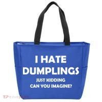 I HATE DUMPLINGS JUST KIDDING FUNNY Tote Bag thumb 0