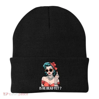 Is He Dead Yet Beanie