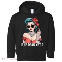 Is He Dead Yet Toddler Hoodie thumb 0
