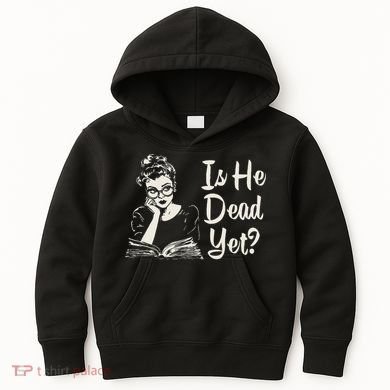 Is He Dead Yet Kids Hoodie