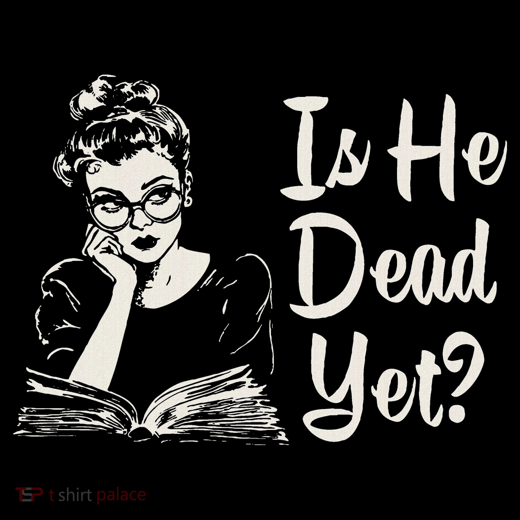 Is He Dead Yet Tote Bag