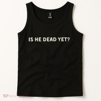 Is He Dead Yet? Tank Top thumb 2