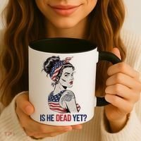Is He Dead Yet Clothing Usa And Women Coffee Mug thumb 3