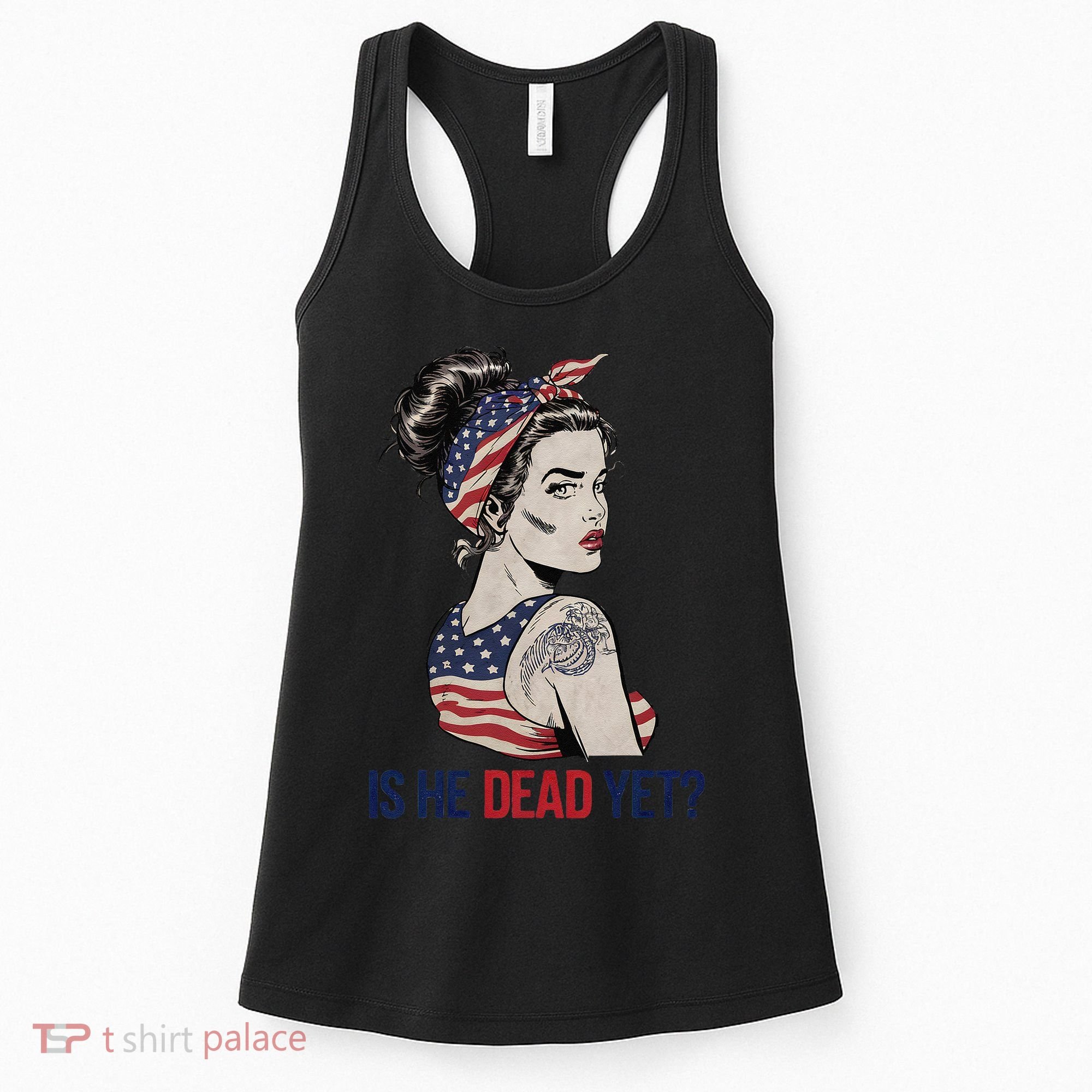 Is He Dead Yet Clothing Usa And Women Women's Tank Top
