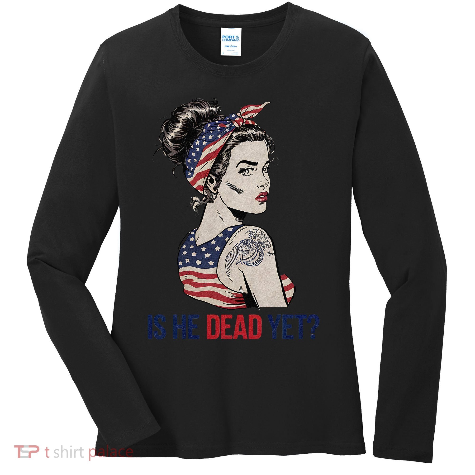 Is He Dead Yet Clothing Usa And Women Women's Long Sleeve Shirt