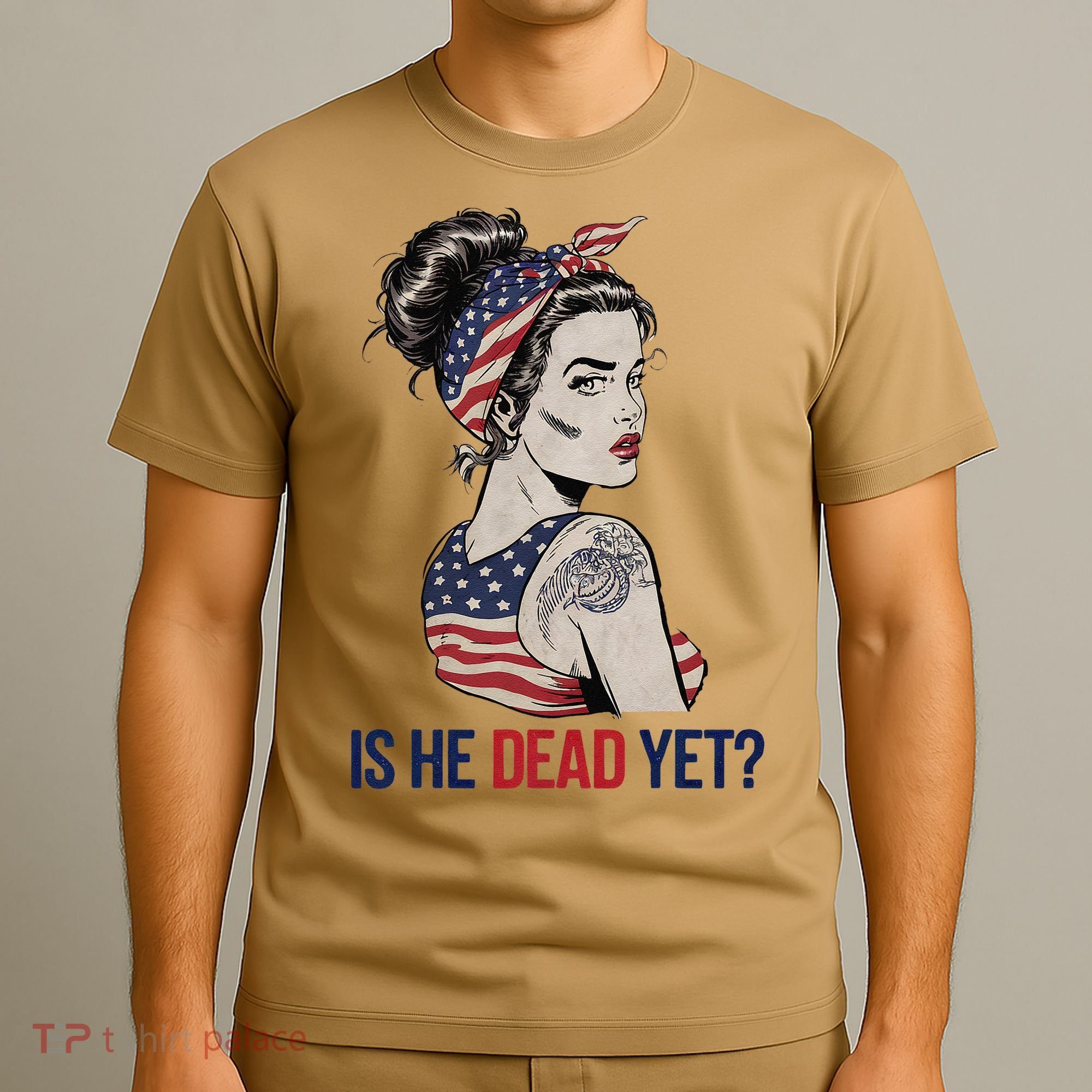 Is He Dead Yet Clothing Usa And Women T-Shirt