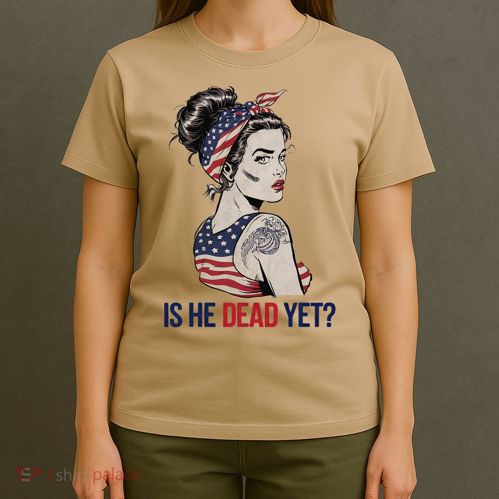 Is He Dead Yet Clothing Usa And Women T-Shirt