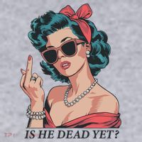 Is He Dead Yet Women's Sweatshirt thumb 2