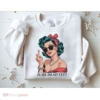Is He Dead Yet Sweatshirt thumb 2