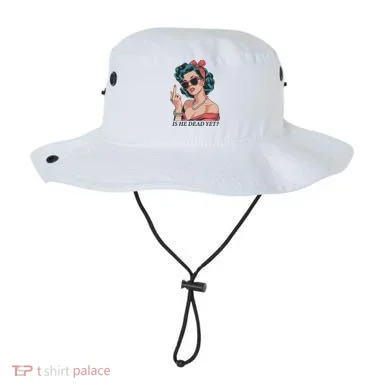 Is He Dead Yet Bucket Hat