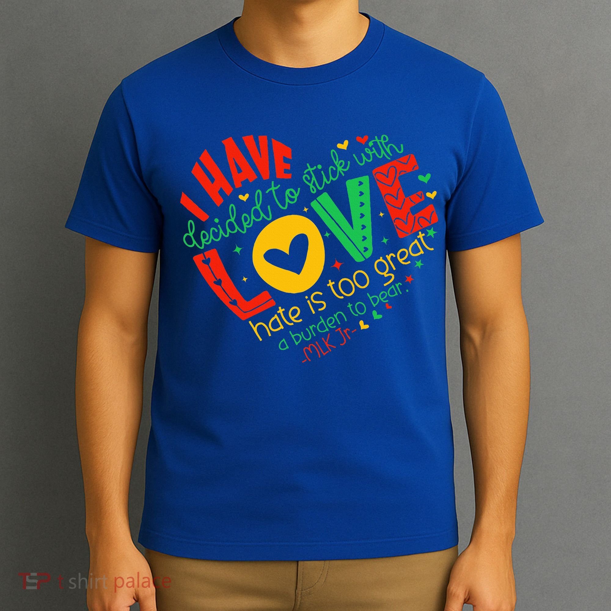 I Have Decided To Stick With Love Mlk Black History Month T-Shirt