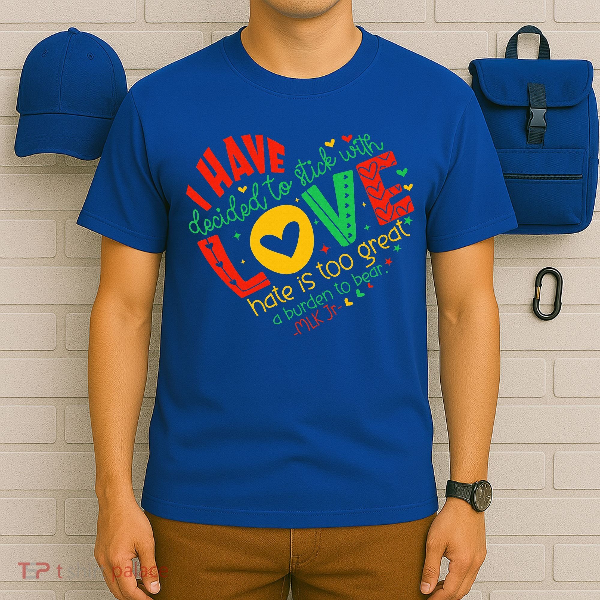 I Have Decided To Stick With Love Mlk Black History Month T-Shirt