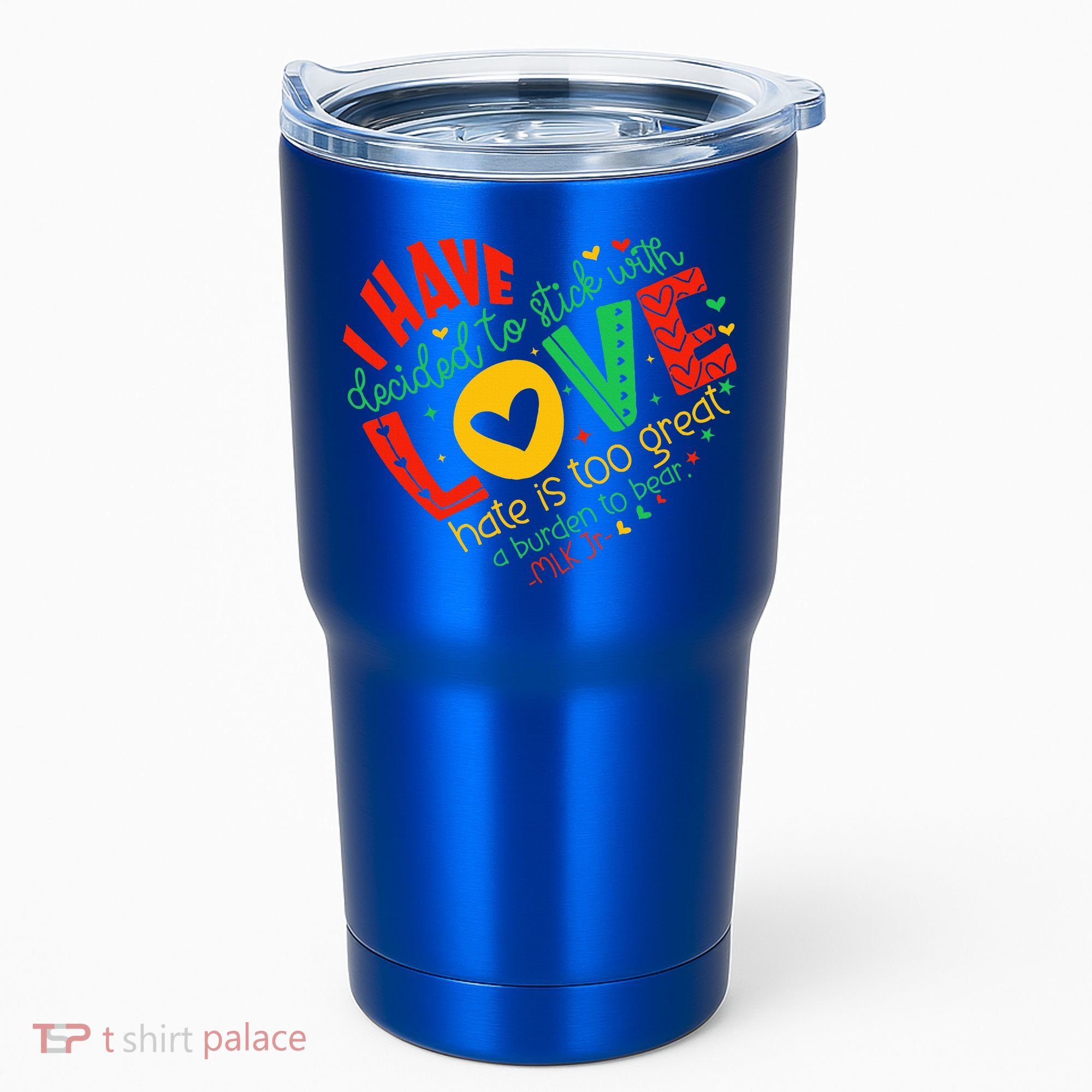 I Have Decided To Stick With Love Mlk Black History Month Tumbler