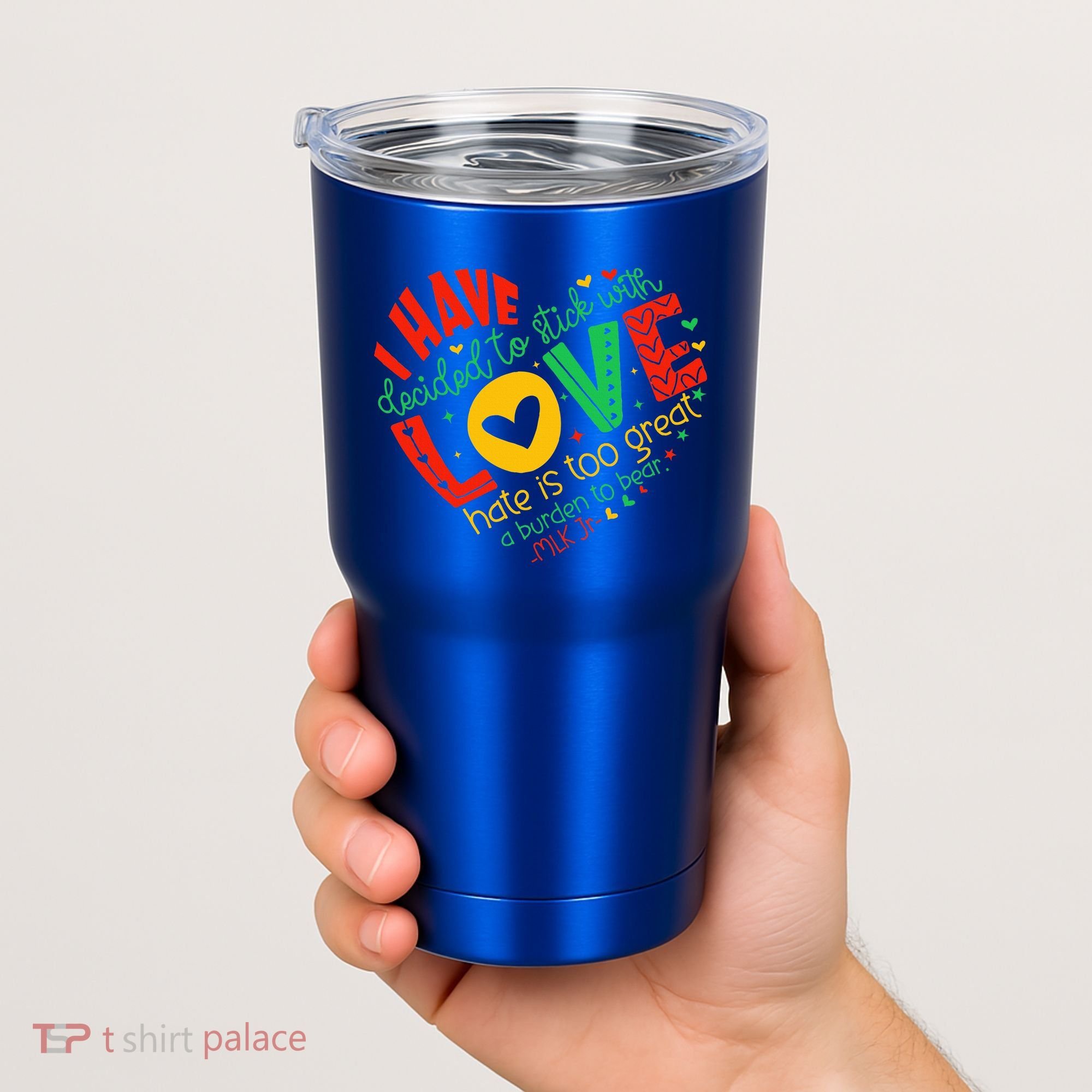 I Have Decided To Stick With Love Mlk Black History Month Tumbler