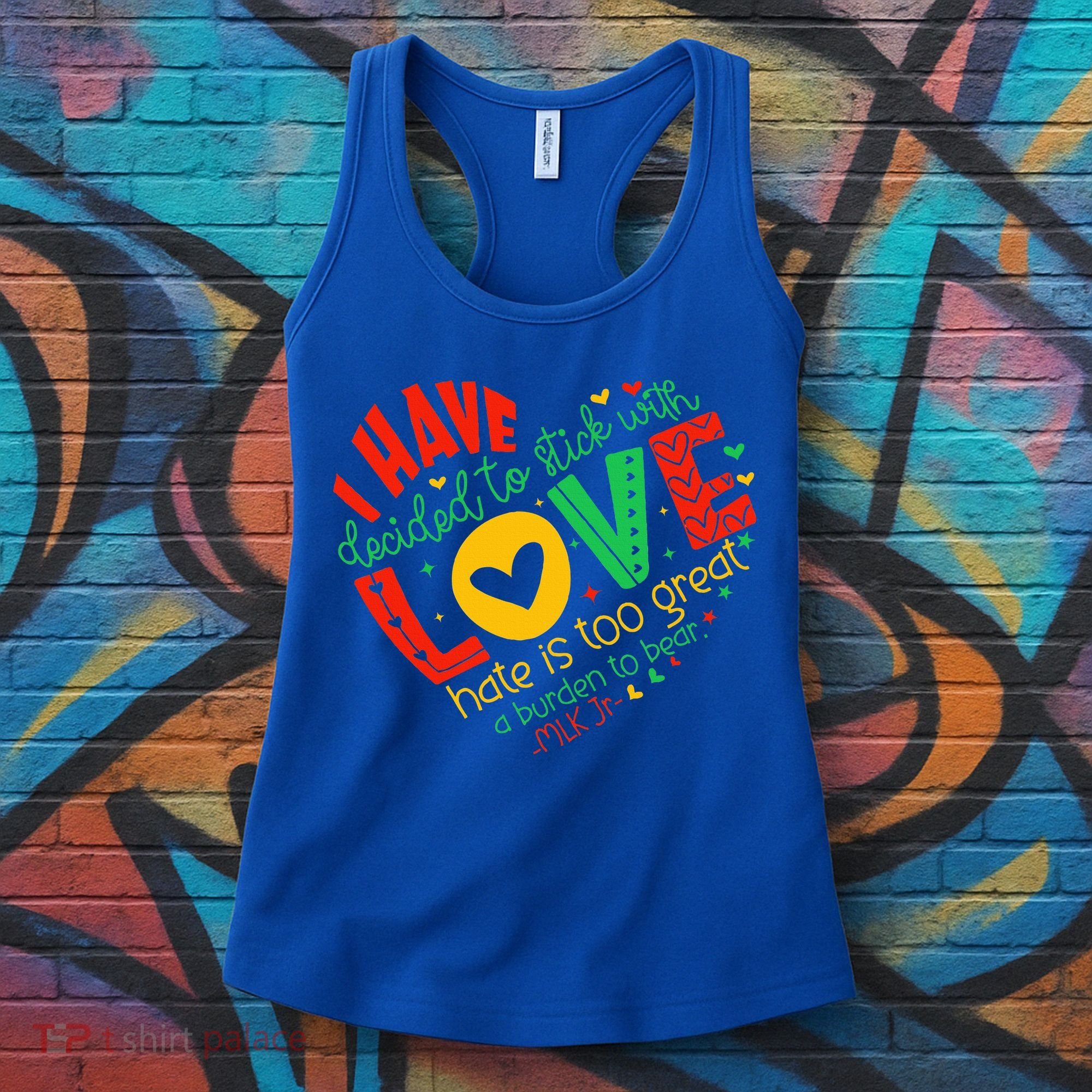 I Have Decided To Stick With Love Mlk Black History Month Women's Tank Top