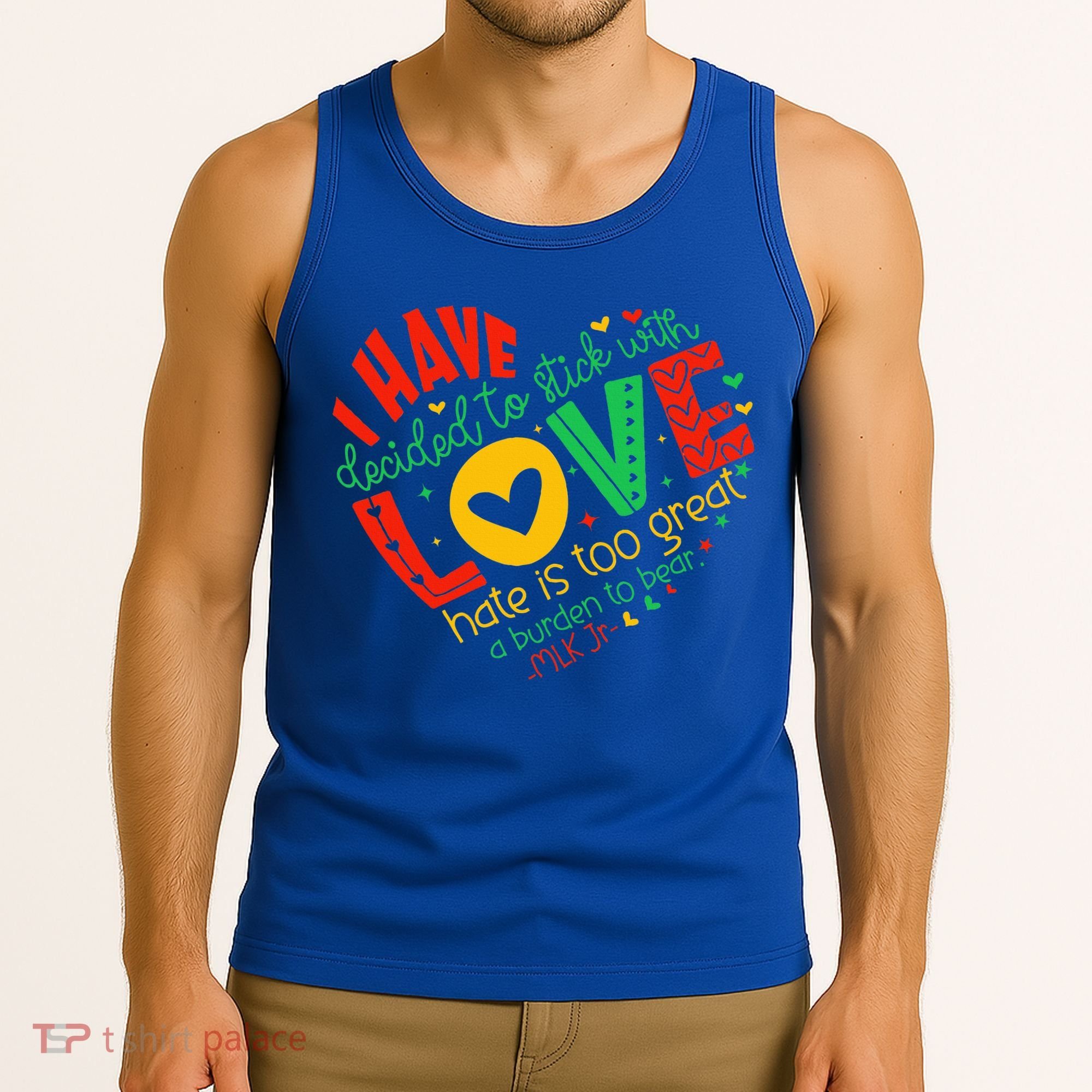 I Have Decided To Stick With Love Mlk Black History Month Tank Top
