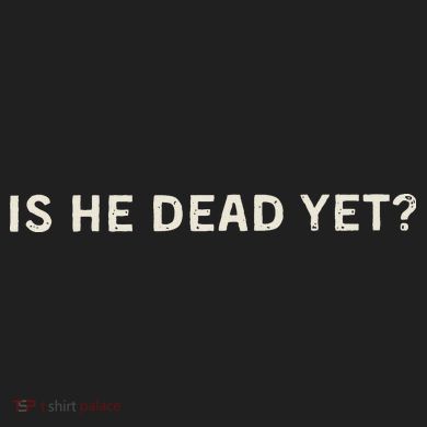 Is He Dead Yet Beanie