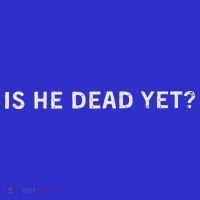 Is He Dead Yet Kids Sweatshirt thumb 2