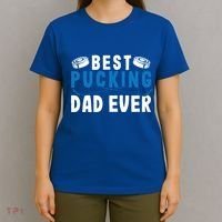 Ice Hockey Dad Best Pucking Dad Gift T-Shirt thumb 4