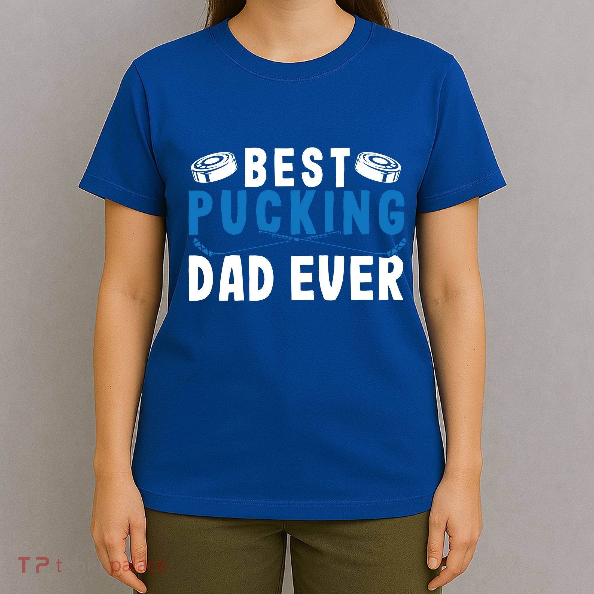 Ice Hockey Dad Best Pucking Dad Gift T-Shirt