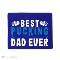 Ice Hockey Dad Best Pucking Dad Gift Mousepad thumb 0
